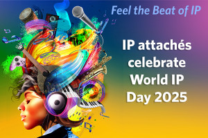 IP attachés celebrate World Intellectual Property Day 2025. 